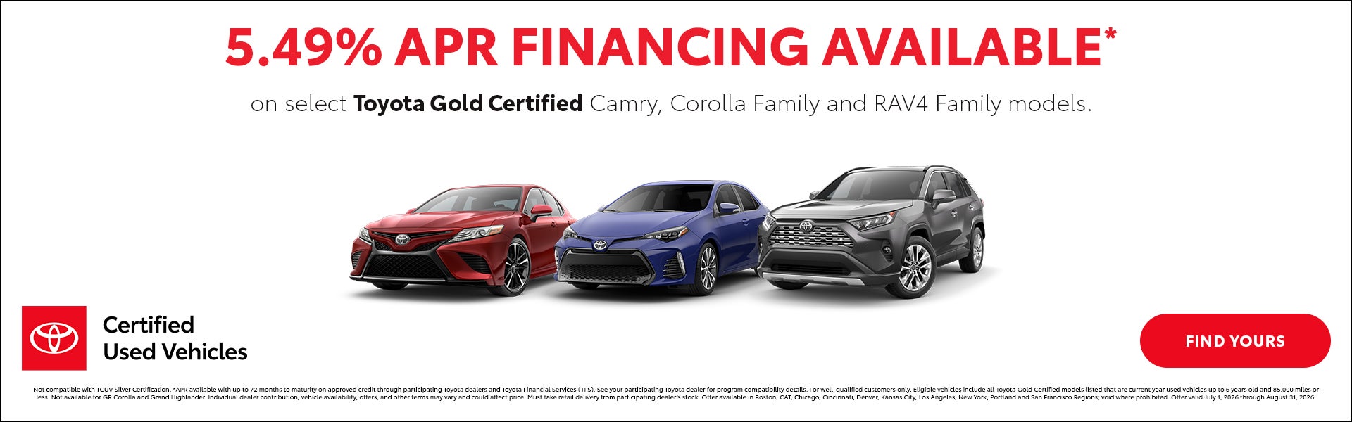 5.49% APR Gold Certified Camry, Corolla, RAV4