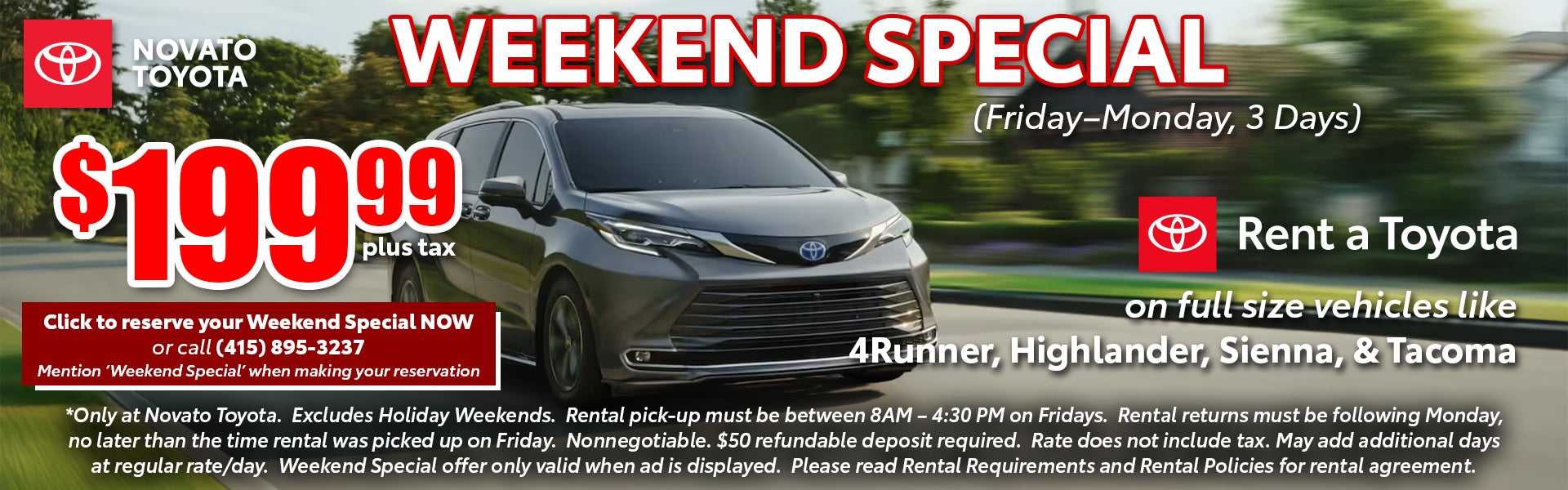 $199.99 Weekend Special on full size vehicles like Highlander, Tacoma, 4Runner, and Sienna