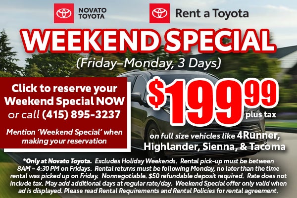 $199.99 Weekend Special on full size vehicles like Highlander, Tacoma, 4Runner, and Sienna